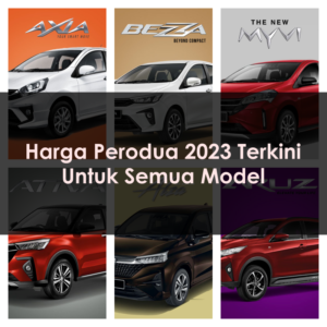 Harga Kereta Perodua 2023