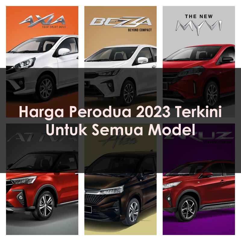 Harga Kereta Perodua 2023 Harga Kereta Perodua 2023
